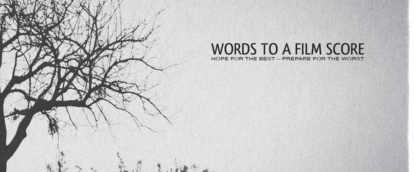 Words to a Film Score