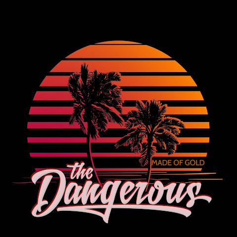The Dangerous