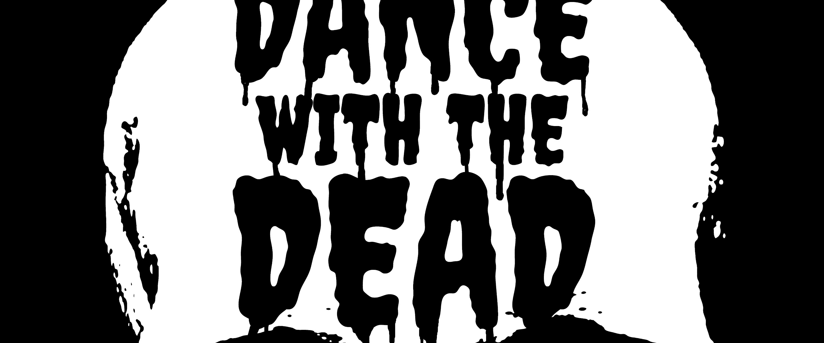 Dance with the Dead