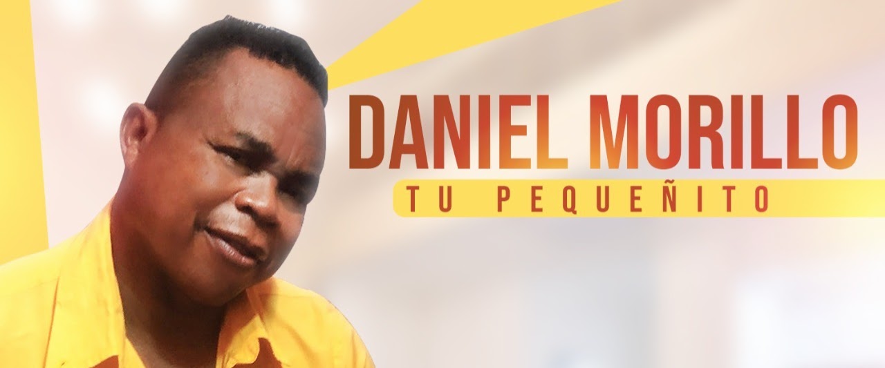 Daniel Morillo Tu Pequeñito