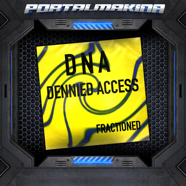 DNA Dennied Access